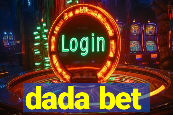 dada bet