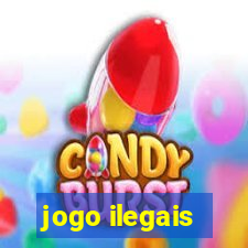 jogo ilegais