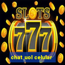 chat uol celular