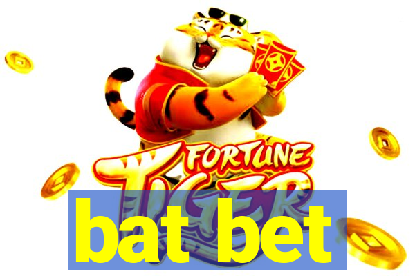 bat bet