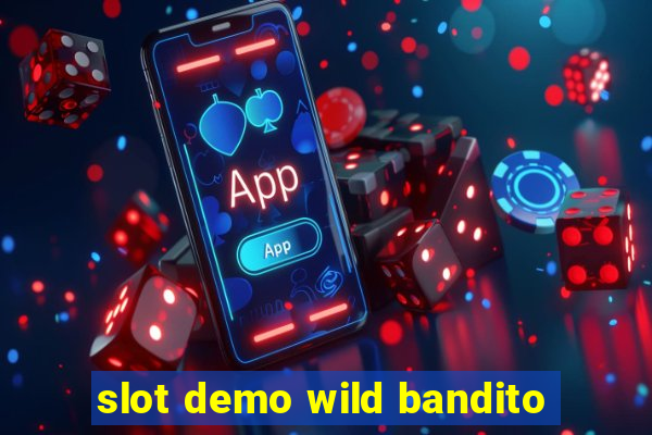 slot demo wild bandito