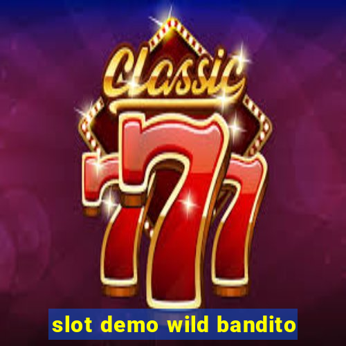 slot demo wild bandito