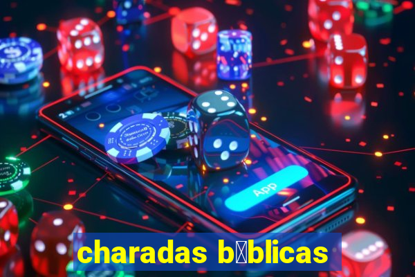 charadas b铆blicas