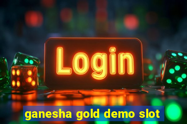 ganesha gold demo slot