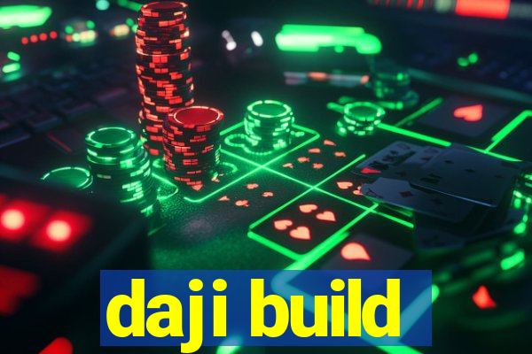 daji build