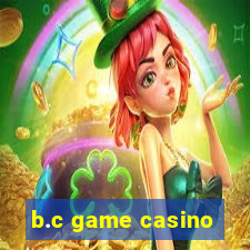 b.c game casino