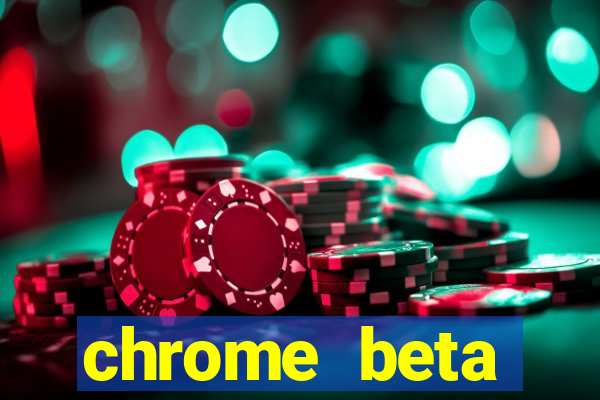 chrome beta download pc