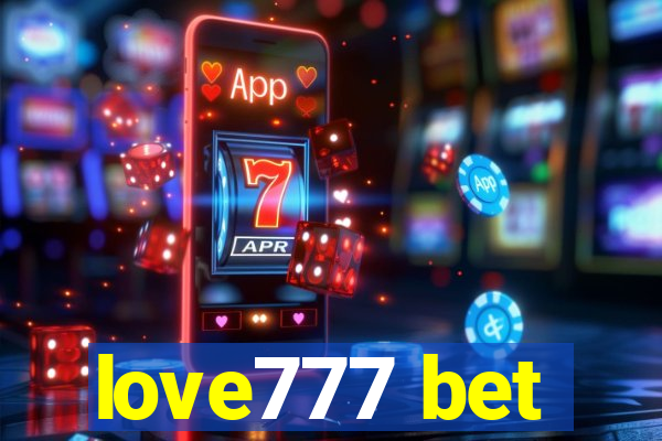 love777 bet