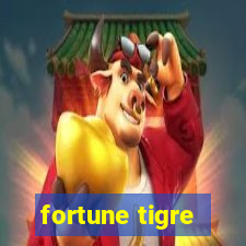 fortune tigre