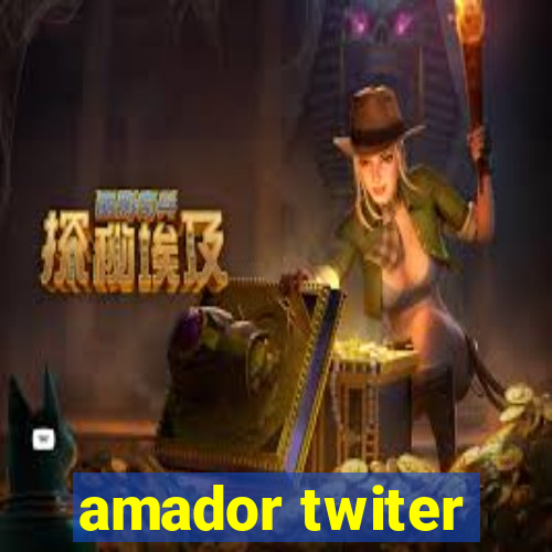 amador twiter