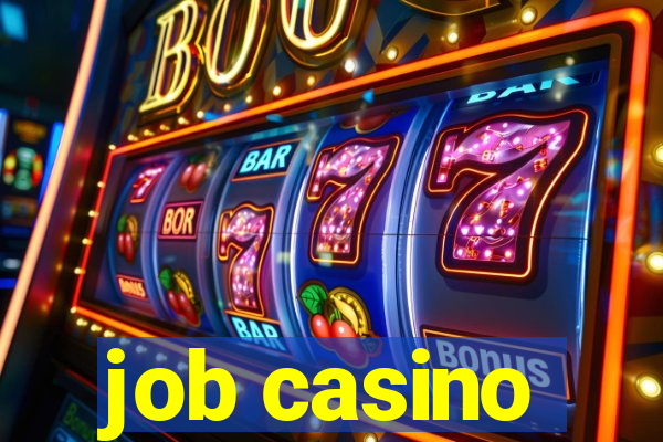 job casino