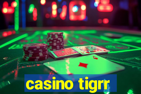 casino tigrr