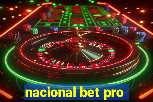 nacional bet pro