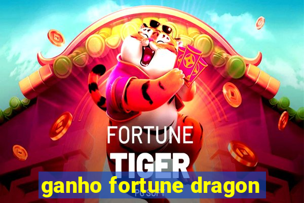 ganho fortune dragon