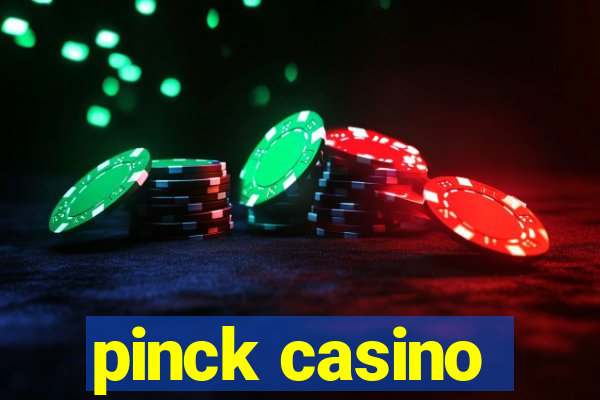 pinck casino