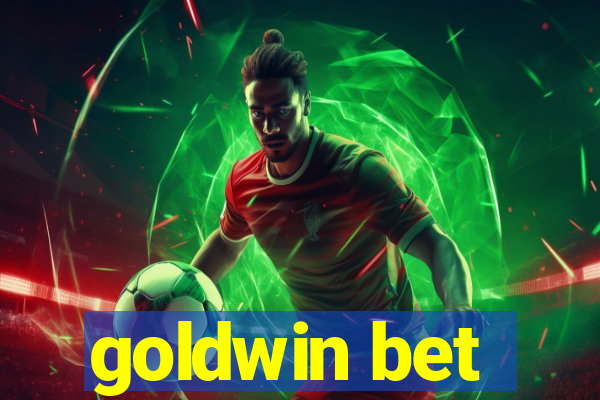 goldwin bet