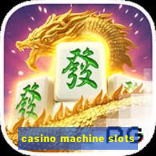 casino machine slots