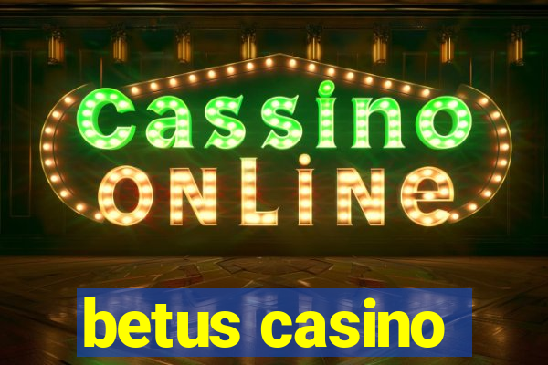 betus casino