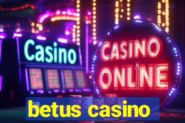 betus casino