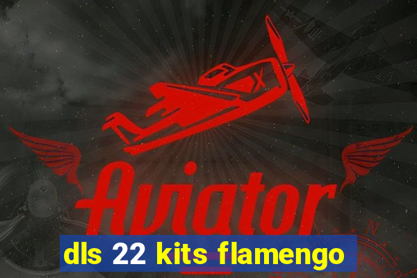 dls 22 kits flamengo