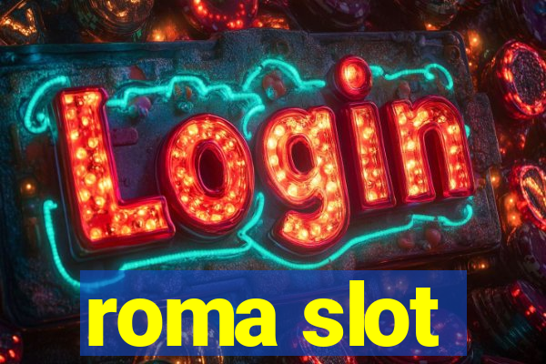 roma slot