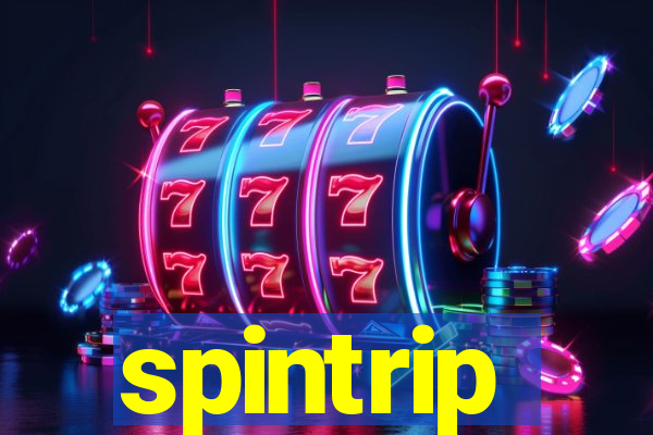 spintrip