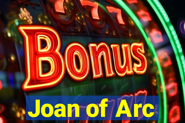 Joan of Arc