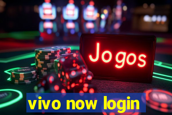 vivo now login