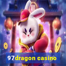 97dragon casino