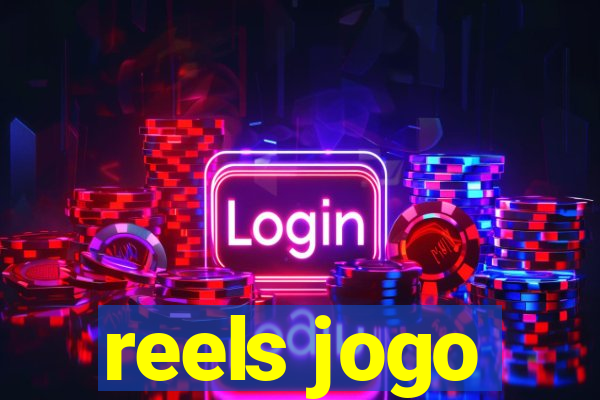 reels jogo