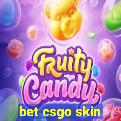 bet csgo skin