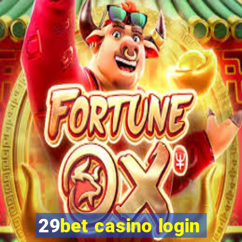 29bet casino login