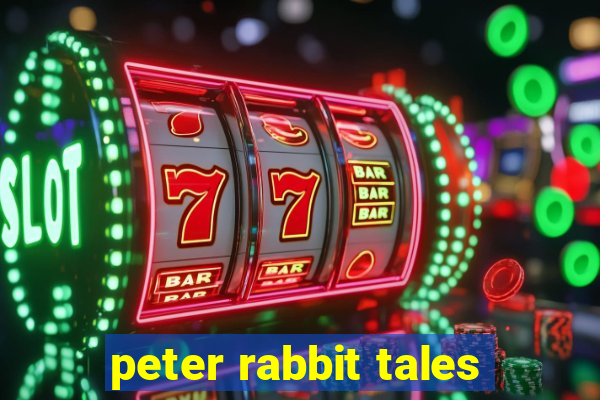 peter rabbit tales