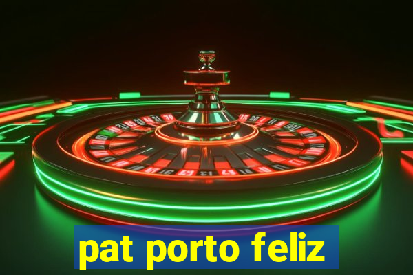 pat porto feliz