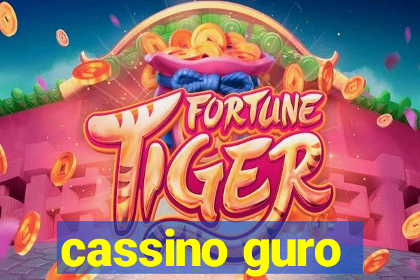 cassino guro