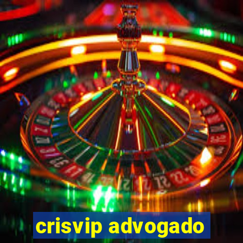 crisvip advogado