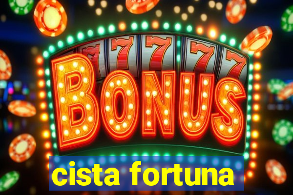 cista fortuna