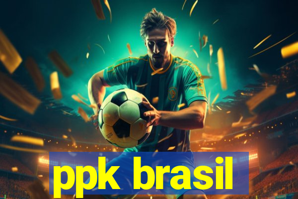 ppk brasil