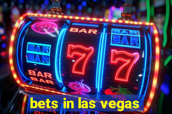 bets in las vegas