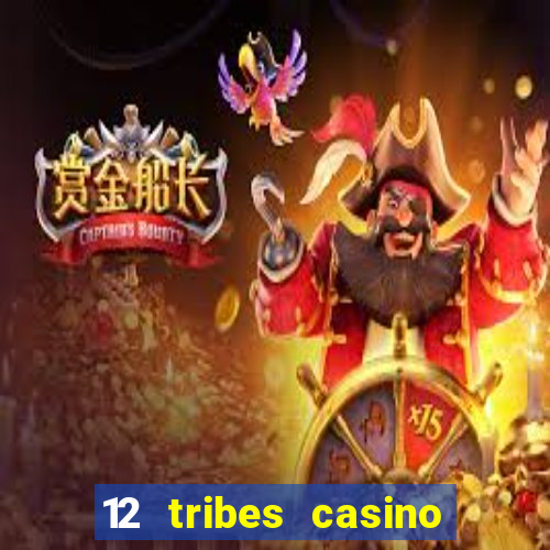 12 tribes casino omak wa