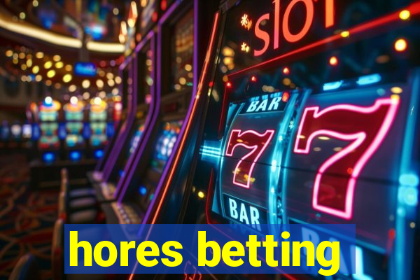 hores betting