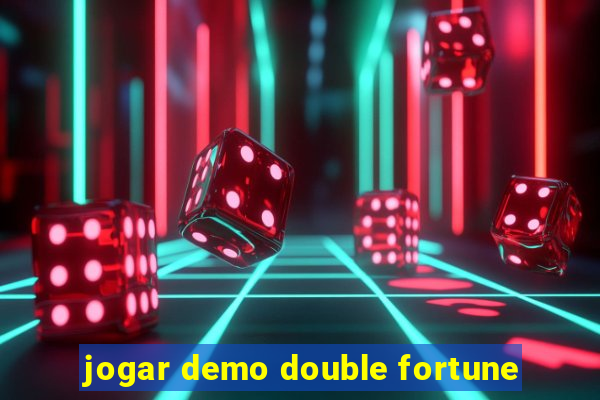 jogar demo double fortune