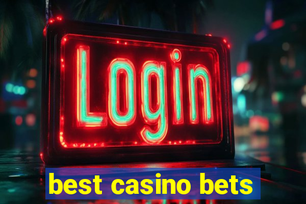 best casino bets