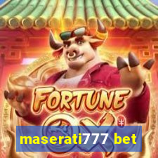 maserati777 bet