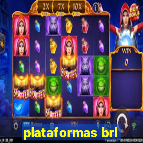 plataformas brl