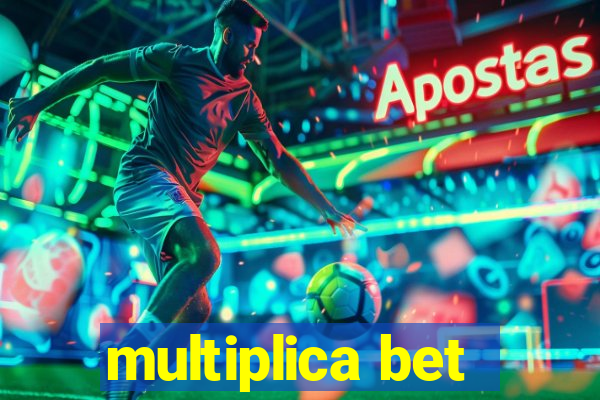 multiplica bet