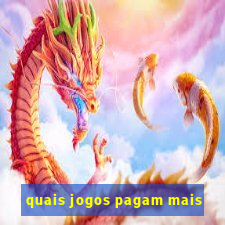 quais jogos pagam mais