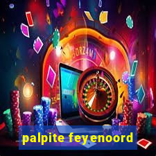 palpite feyenoord