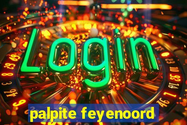 palpite feyenoord