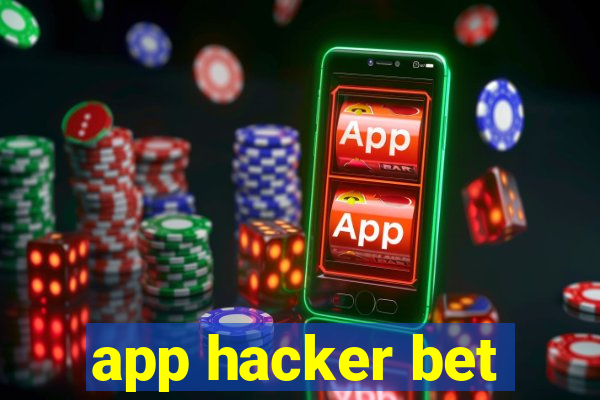 app hacker bet